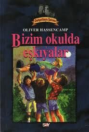 Bizim Okulda Eşkıyalar Dehşetkaya Şatosu Serüvenle                                                                                                                                                                                                             