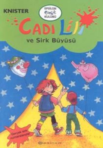 Cadı Lili ve Sirk Büyüsü                                                                                                                                                                                                                                       