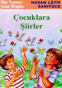 Çocuklara Şiirler                                                                                                                                                                                                                                              