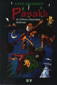 Pasaklı ve Toprak Cinlerinin İntikamı                                                                                                                                                                                                                          