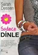 Sadece Dinle                                                                                                                                                                                                                                                   