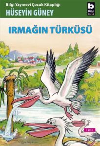 Irmağın Türküsü                                                                                                                                                                                                                                                