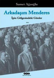 Arkadaşım Menderes                                                                                                                                                                                                                                             