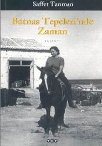 Batnas Tepelerinde Zaman                                                                                                                                                                                                                                       