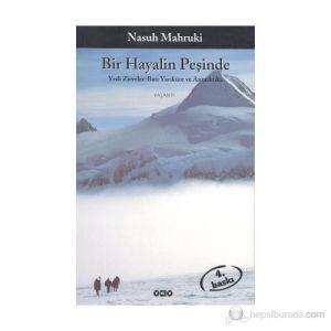 Bir Hayalin Peşinde - Yedi Zirveler - Batı Yarıkür                                                                                                                                                                                                             