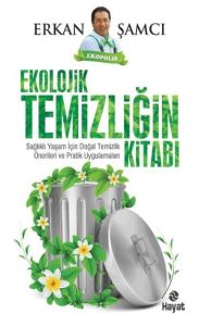 Ekolojik Temizliğin Kitabı                                                                                                                                                                                                                                     