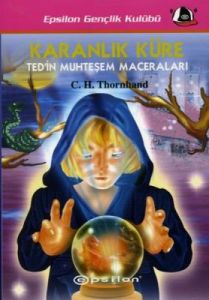Karanlık Küre Ted’in Muhteşem Maceraları                                                                                                                                                                                                                       
