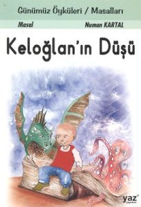 Keloğlan’ın Düşü                                                                                                                                                                                                                                               