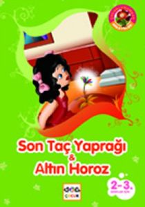Son Taç Yaprağı & Altın Horoz                                                                                                                                                                                                                                  