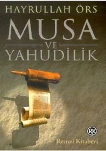 Musa ve Yahudilik                                                                                                                                                                                                                                              