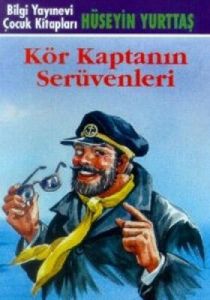 Kör Kaptanın Serüvenleri                                                                                                                                                                                                                                       