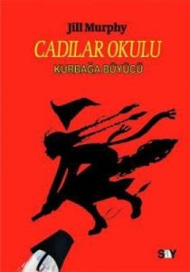 Cadılar Okulu 3-Kurbağa Büyücü                                                                                                                                                                                                                                 