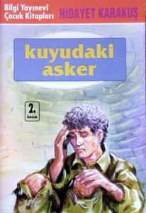 Kuyudaki Asker                                                                                                                                                                                                                                                 