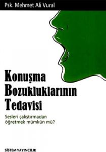 Konuşma Bozukluklarının Tedavisi                                                                                                                                                                                                                               