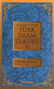 Türk İslam Ülküsü 2                                                                                                                                                                                                                                            