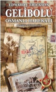 Gelibolu - Osmanlı Harekatı                                                                                                                                                                                                                                    