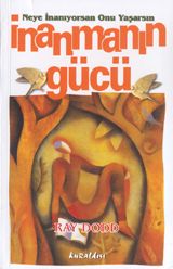 İnanmanın Gücü                                                                                                                                                                                                                                                 