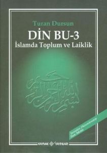 Din Bu-3 ( İslamda Toplum ve Laiklik)                                                                                                                                                                                                                          