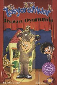 Taşyaratıklar 5- Tiyatro Oyununda                                                                                                                                                                                                                              