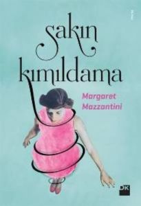 Sakın Kımıldama                                                                                                                                                                                                                                                