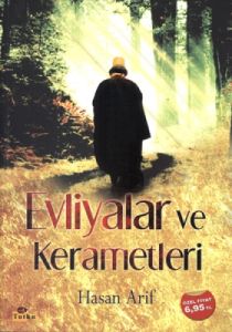 Evliyalar ve Kerametleri                                                                                                                                                                                                                                       