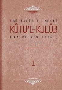 Kalplerin Azığı (4 Cilt Takım) (Kutu’l-Kulub)                                                                                                                                                                                                                  