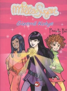 Milla ve Sugar 3: Gizemli Kolye                                                                                                                                                                                                                                