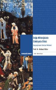 Doğu Mitolojisinin Edebiyata Etkisi                                                                                                                                                                                                                            
