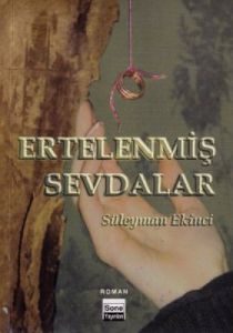 Ertelenmiş Sevdalar                                                                                                                                                                                                                                            