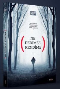 Ne Dedimse Kendime                                                                                                                                                                                                                                             