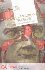 Cumhurun Trajedisi                                                                                                                                                                                                                                             