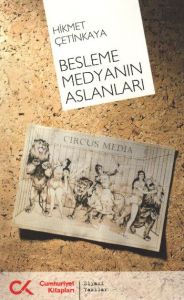 Besleme Medyanın Aslanları                                                                                                                                                                                                                                     