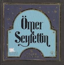 Ömer Seyfettin Seçme Öyküler                                                                                                                                                                                                                                   