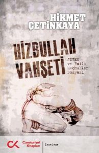 Hizbullah Vahşeti                                                                                                                                                                                                                                              