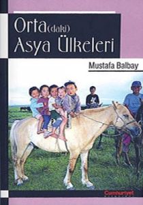 Ortadaki Asya Ülkeleri                                                                                                                                                                                                                                         