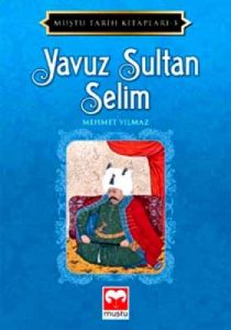 Yavuz Sultan Selim                                                                                                                                                                                                                                             