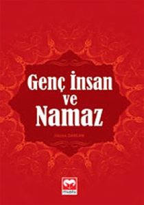 Genç İnsan ve Namaz                                                                                                                                                                                                                                            