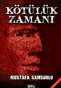 Kötülük Zamanı                                                                                                                                                                                                                                                 