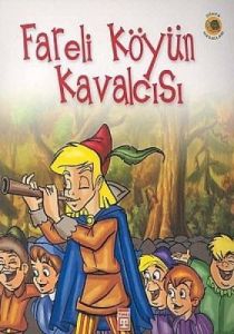 Fareli Köyün Kavalcısı                                                                                                                                                                                                                                         