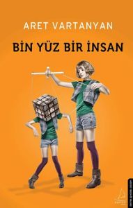 Bin Yüz Bir İnsan                                                                                                                                                                                                                                              