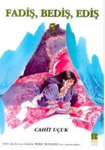 Fadiş, Bediş, Ediş 5                                                                                                                                                                                                                                           
