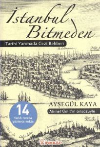 İstanbul Bitmeden                                                                                                                                                                                                                                              