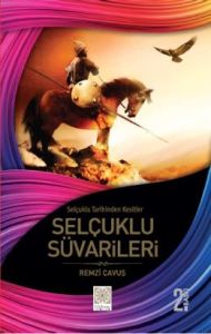 Selçuklu Süvarileri                                                                                                                                                                                                                                            
