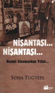 Nişantaşı... Nişantaşı...                                                                                                                                                                                                                                      