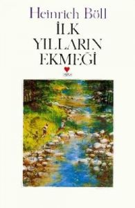 İlk Yılların Ekmeği                                                                                                                                                                                                                                            