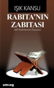 Rabıta’nın Zabıtası                                                                                                                                                                                                                                            