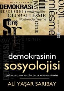Demokrasinin Sosyolojisi                                                                                                                                                                                                                                       