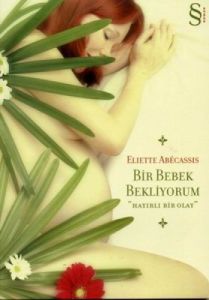 Bir Bebek Bekliyorum                                                                                                                                                                                                                                           