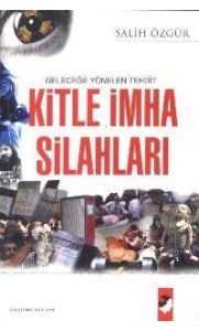 Kitle İmha Silahları                                                                                                                                                                                                                                           