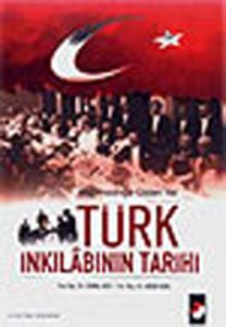Türk İnkılabının Tarihi                                                                                                                                                                                                                                        